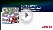 xDM Server Environmental Requirements